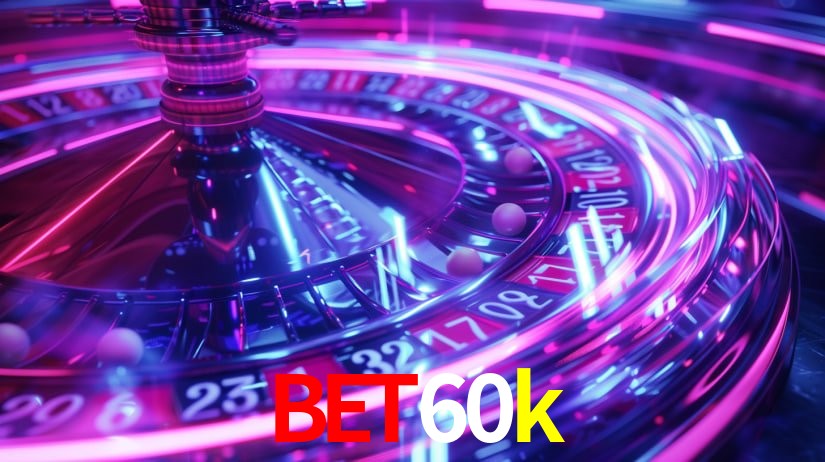 Casino VIP bet60k