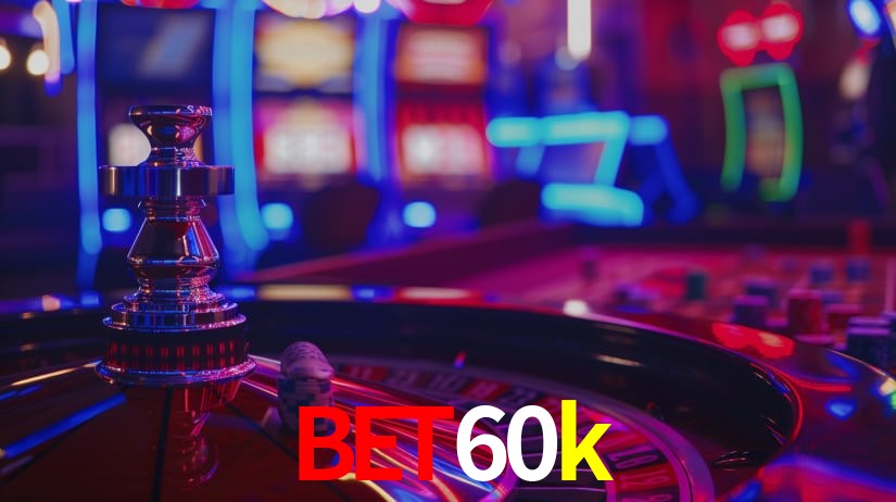 bet60k