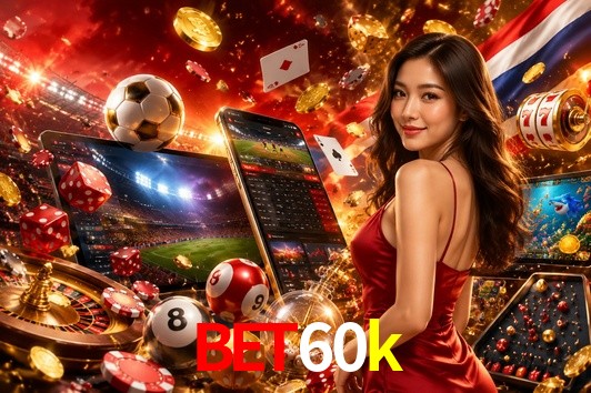 Seasonal Promotions bet60k